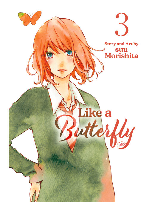 Title details for Like a Butterfly, Volume 3 by suu Morishita - Available